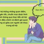 Đạo đức là gì và vai trò đạo đức trong cuộc sống 1